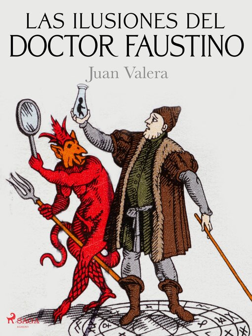 Title details for Las ilusiones del doctor Faustino by Juan Valera - Available